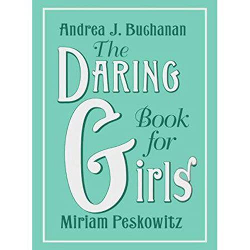 Beispielbild fr Daring Book for Girls, The zum Verkauf von SecondSale