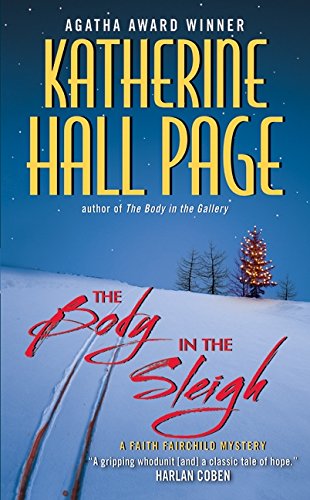 9780061474279: The Body in the Sleigh: 18 (Faith Fairchild Mysteries)