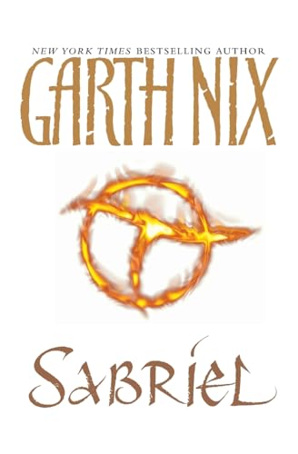 9780061474354: Sabriel (Abhorsen Trilogy): 01