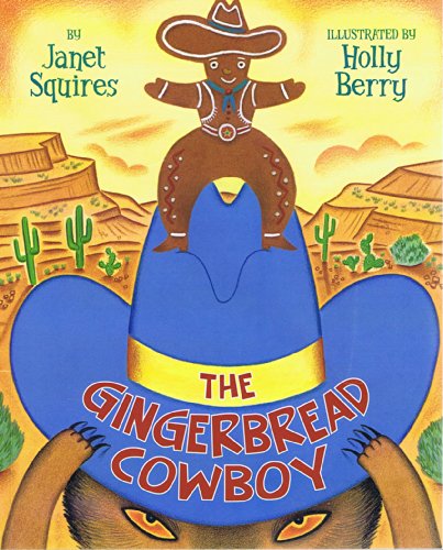 9780061474446: The Gingerbread Cowboy