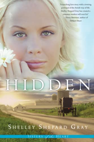 Beispielbild fr Hidden (Sisters of the Heart, Book 1) [Paperback] Gray, Shelley Shepard zum Verkauf von Lakeside Books