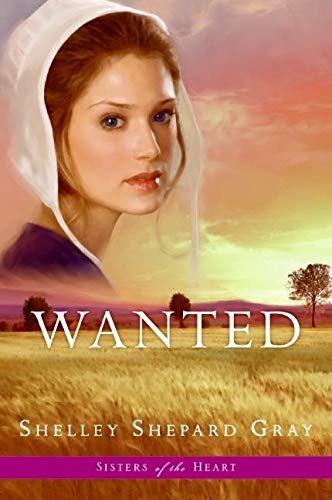 9780061474460: Wanted (Sisters of the Heart, Book 2)