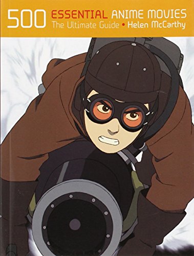Beispielbild fr 500 Essential Anime Movies: The Ultimate Guide zum Verkauf von HPB-Diamond