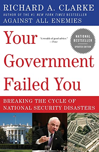 9780061474637: Your Government Failed You: Breaking the Cycle of National Security Disasters