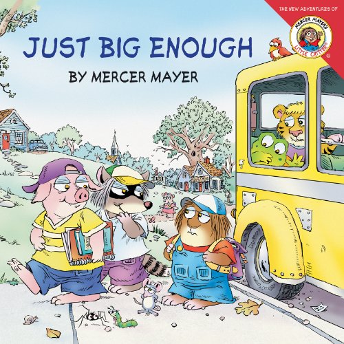 Imagen de archivo de Little Critter: Just Big Enough a la venta por Gulf Coast Books