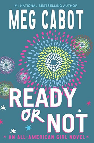 9780061479960: Ready or Not: An All-American Girl Novel: 2