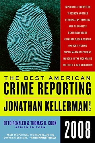 Imagen de archivo de The Best American Crime Reporting 2008 a la venta por ThriftBooks-Dallas