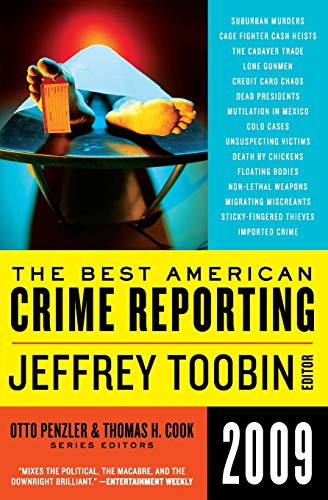 Beispielbild fr The Best American Crime Reporting 2009 zum Verkauf von Better World Books: West