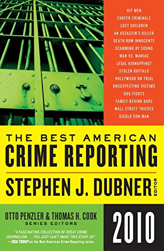 Stock image for The Best American Crime Reporting 2010 for sale by Your Online Bookstore