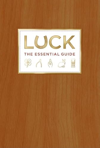 Stock image for Luck: The Essential Guide for sale by SecondSale