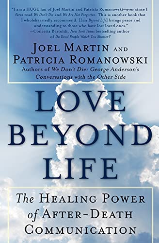 9780061491870: Love Beyond Life: The Healing Power of After-Death Communication