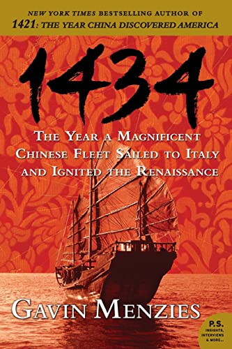Stock image for 1434: The Year a Magnificent Chinese Fleet Sailed to Italy and Ignited the Renaissance (P.S.) for sale by SecondSale
