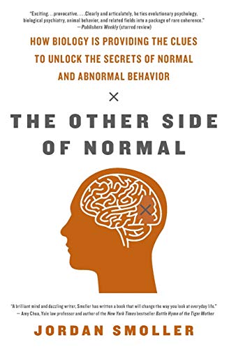 Stock image for The Other Side of Normal: How Biology Is Providing the Clues to Unlock the Secrets of Normal and Abnormal Behavior for sale by SecondSale