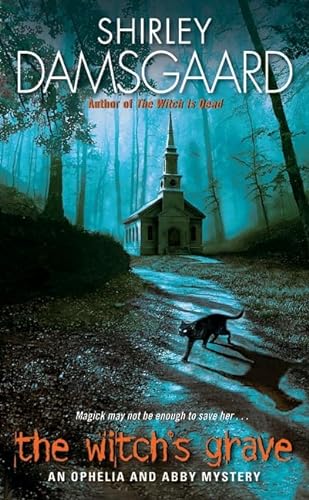 Beispielbild fr The Witch's Grave : An Ophelia and Abby Mystery zum Verkauf von Better World Books