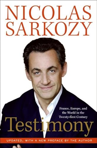 Stock image for Testimony : France, Europe, and the World in the Twenty-First Century for sale by Better World Books