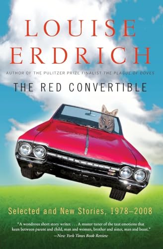 9780061536083: The Red Convertible: Selected and New Stories, 1978-2008