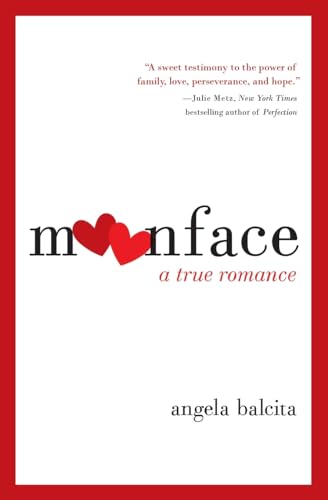 Stock image for Moonface : A True Romance for sale by Better World Books