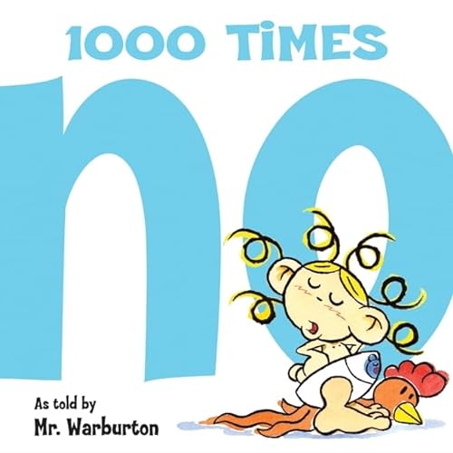 1000 Times No (9780061542633) by Warburton, Tom