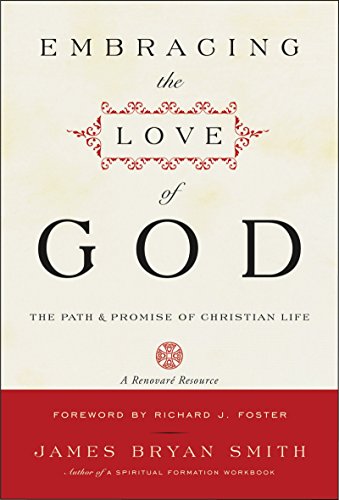 Beispielbild fr Embracing the Love of God: Path and Promise of Christian Life, The zum Verkauf von BooksRun