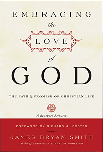 9780061542695: Embracing the Love of God: The Path and Promise of Christian Life