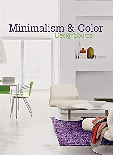 Stock image for Minimalism and Color DesignSource for sale by Better World Books