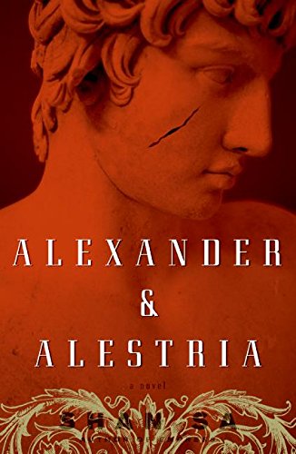 Imagen de archivo de Alexander and Alestria : A Novel a la venta por Better World Books: West