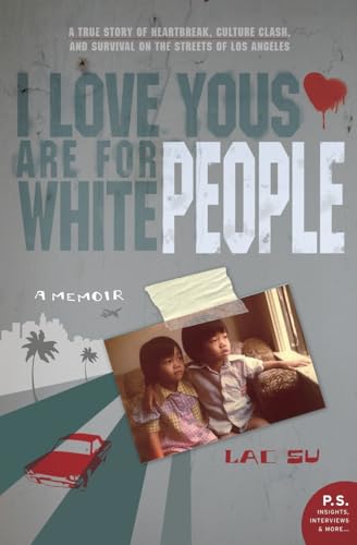 Beispielbild fr I Love Yous Are for White People: A Memoir (P.S.) zum Verkauf von Wonder Book