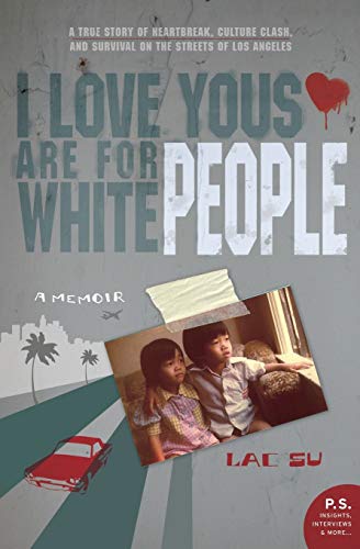Stock image for I Love Yous Are for White People: A Memoir (P.S.) for sale by SecondSale