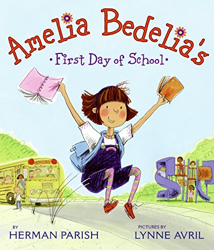 Amelia Bedelia's First Day of School (9780061544569) by Parish, Herman
