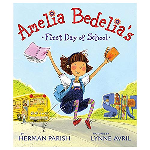 9780061544576: Amelia Bedelia's First Day of School