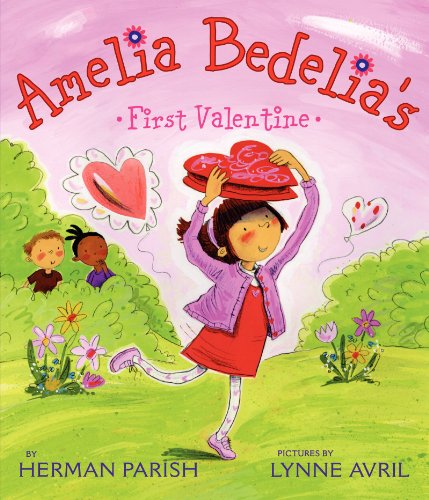 9780061544606: Amelia Bedelia's First Valentine: A Valentine's Day Book For Kids