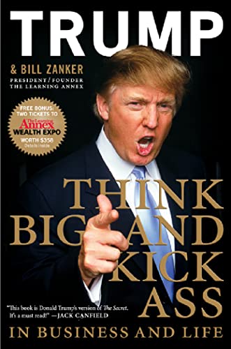 Imagen de archivo de Think BIG and Kick Ass in Business and Life a la venta por ZBK Books