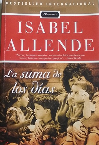 Beispielbild fr La suma de los dias (Spanish Edition) zum Verkauf von Gulf Coast Books