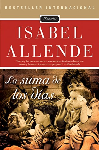 Stock image for La suma de los dias (Spanish Edition) for sale by Gulf Coast Books