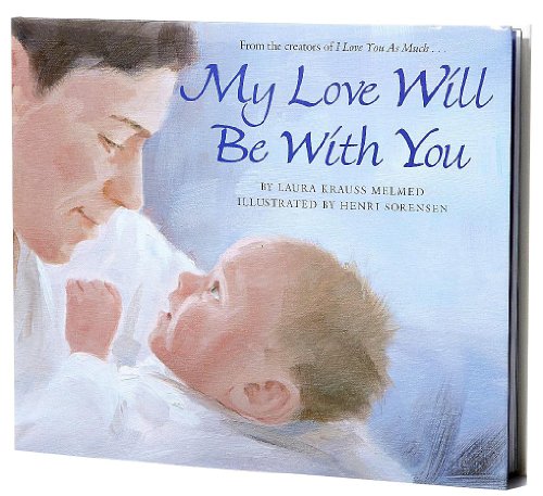 Beispielbild fr My Love Will Be with You zum Verkauf von Better World Books