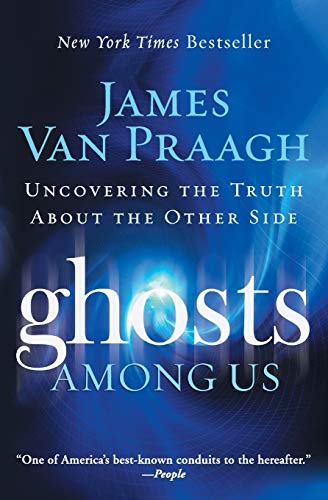 Beispielbild fr Ghosts Among Us: Uncovering the Truth About the Other Side zum Verkauf von Orion Tech