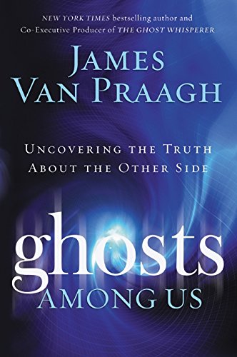 9780061553394: Ghosts Among Us: Uncovering the Truth about the Other Side