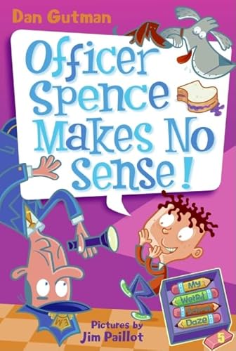 9780061554094: Officer Spence Makes No Sense!: 5