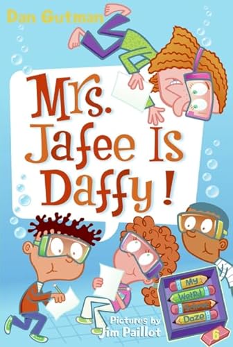 Imagen de archivo de Mrs. Jafee Is Daffy! 6 My Weird School Daze a la venta por Firefly Bookstore