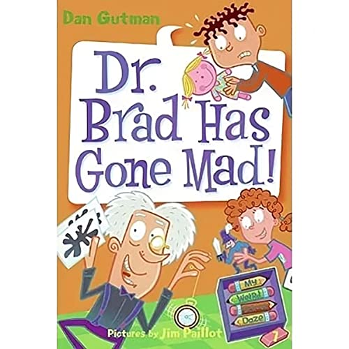 9780061554124: Dr. Brad has Gone Mad: 07 (My Weird School, 7)