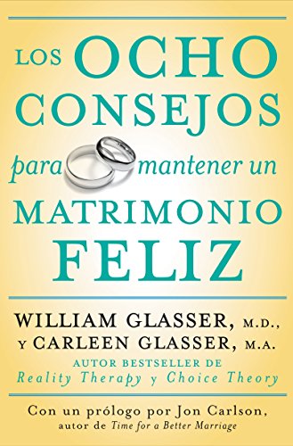 9780061555084: Los ocho consejos para mantener un matrimonio feliz (Spanish Edition)