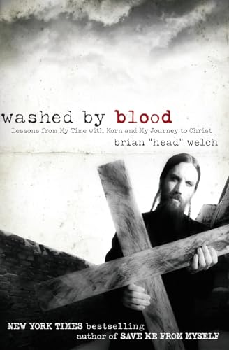 Stock image for Washed by Blood: Lessons from My Time with Korn and My Journey to Christ for sale by SecondSale