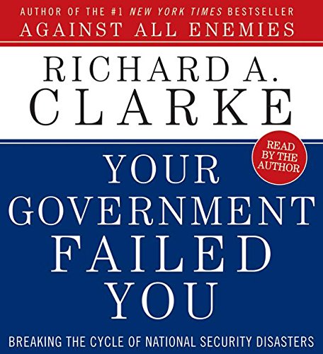 Stock image for Your Government Failed You CD: Breaking the Cycle of National Security Disasters for sale by HPB Inc.