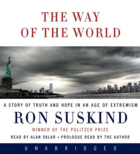 Stock image for The Way of the World: A Story of Truth and Hope in an Age of Extremism for sale by HPB-Ruby