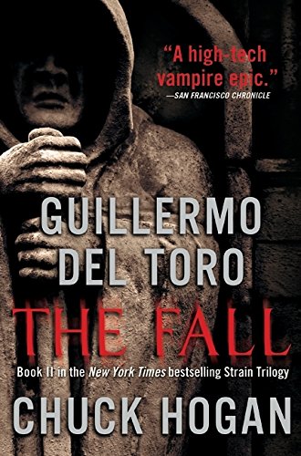 Beispielbild fr The Fall : Book Two of the Strain Trilogy zum Verkauf von Better World Books