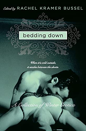 Stock image for Bedding Down: A Collection of Winter Erotica (Avon Red) for sale by Ergodebooks