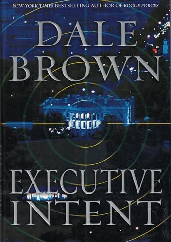 Beispielbild fr Executive Intent: A Novel zum Verkauf von Orion Tech