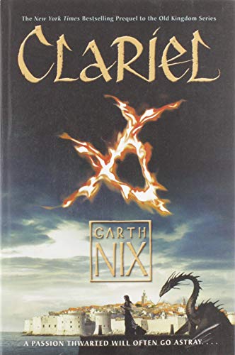 9780061561573: Clariel: The Lost Abhorsen: 4 (Old Kingdom)