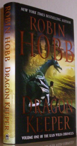 Beispielbild fr Dragon Keeper : Volume One of the Rain Wilds Chronicles zum Verkauf von Better World Books
