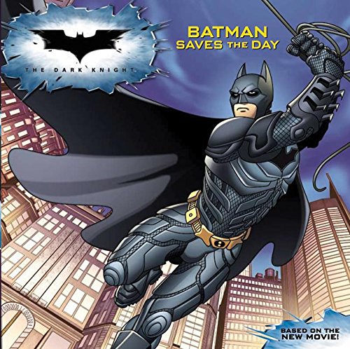 Beispielbild fr Dark Knight: Batman Saves the Day, The zum Verkauf von SecondSale